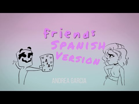 Marshmello - FRIENDS (Spanish version) - Cover en Español (Lyrics) *HIMNO OFICIAL DE LA FRIENDZONE *