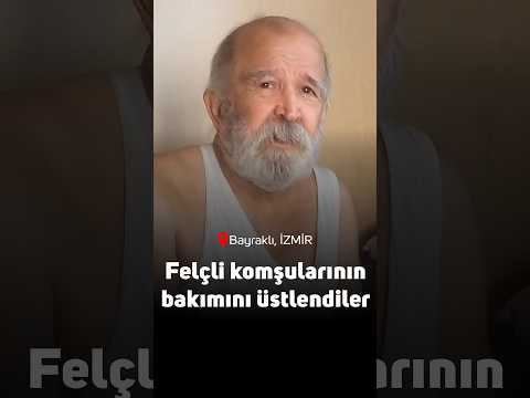 Felçli komşularının bakımını üstlenen mahalleli: Devletin görevini yapıp el atması gerekli