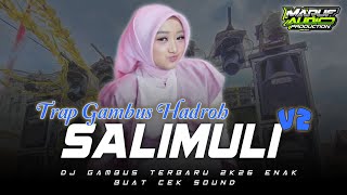 Download lagu DJ SALIMULI TRAP GAMBUS HADROH TERBARU 2026 || PALING COCOK BUAT HAJATAN mp3