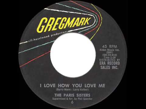 1961 HITS ARCHIVE  I Love How You Love Me   Paris Sisters