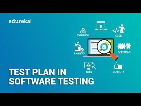 What is Test Plan | Test Plan in Software Testing | Software Testing Tutorial | Edureka