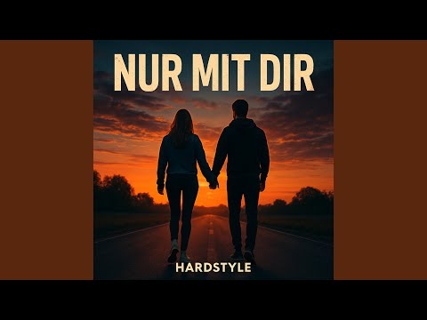 Nur Mit Dir (Hardstyle)