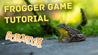 Scratch Coding Tutorial: Frogger / Crossy Road