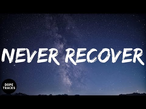 Drake - Never Recover (lyrics)