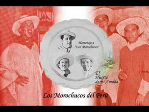 Los Morochucos - El Huerto de mi Amada