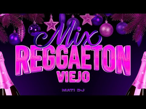 💣 MIX FIN DE AÑO 2025 🎆 REGGAETON VIEJO REMIX | ENGANCHADO FIESTERO 2025