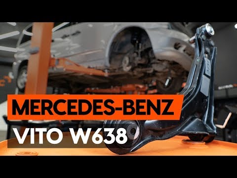 How to change front suspension arm on MERCEDES-BENZ VITO 1 (W638) [TUTORIAL AUTODOC]