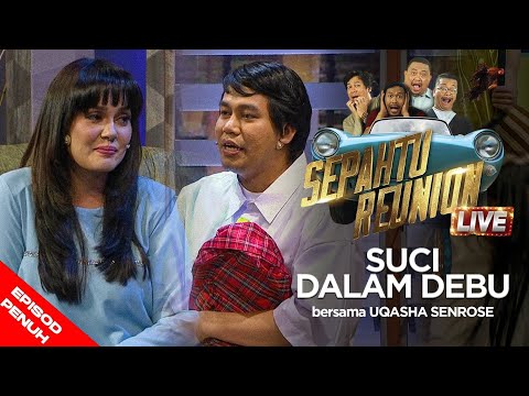 [EPISOD PENUH] Sepahtu Reunion Live 2017 - Suci Dalam Debu