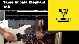 Tame Impala Elephant Guitar Lesson Tutorial With Tabs