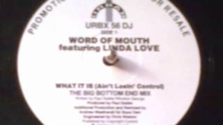 Word Of Mouth - What It Is - Andrew Weatherall Remix 1990