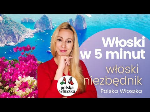 język włoski w 5 minut -  włoski niezbędnik na wakacje -lekcja włoskiego