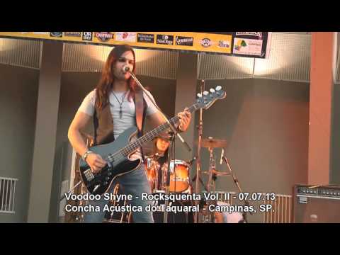 Voodoo Shyne - 03 - Rocksquenta 07.07.13 -Concha Acústica do Taquaral