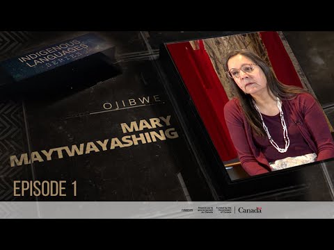 Indigenous Languages Series: Mary Maytwayashing
