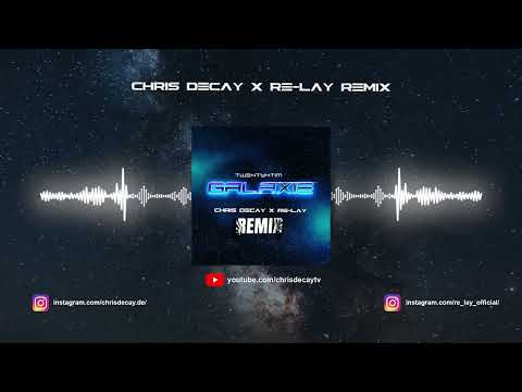 TWENTY4TIM - GALAXIE (Chris Decay x Re lay Remix)
