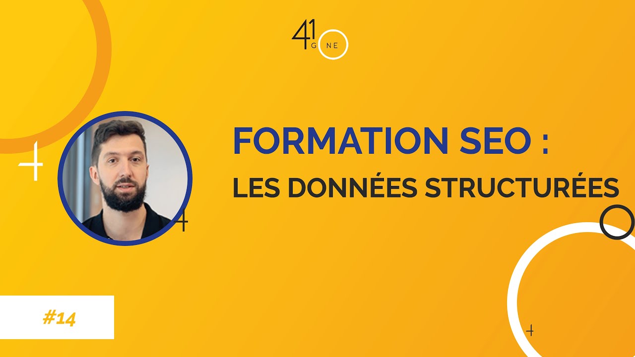 Formation SEO gratuite #14 : Les données structurées