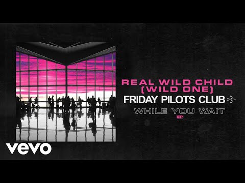 Video thumbnail for Real Wild Child (Wild One)