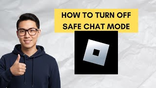How to Turn Off Safe Chat Mode in Roblox (Quick and Easy)