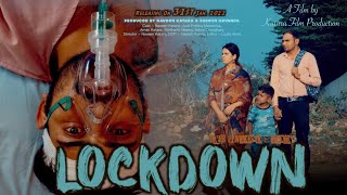 Lockdown The Untold Story  || (Hindi) India’s First Movie On Lockdown || Katara Films