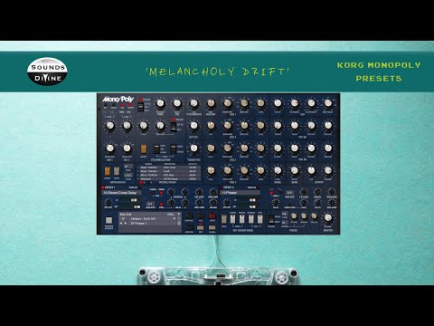 SoundsDivine 'Melancholy Drift' - Korg MonoPoly