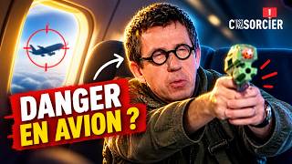 Nous ne sommes pas en sécurité dans un avion ? - C'est pas sorcier