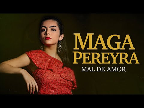 MAGA PEREYRA | Mal de amor (Videoclip Oficial) Prod. CASSIO