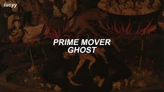 Prime Mover : Ghost (Spanish / English lyrics)