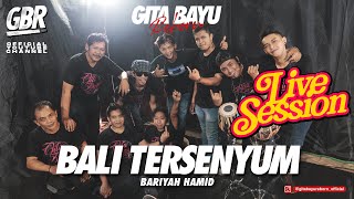 Download lagu Bali Tersenyum - Gita Bayu Reborn - Keyla {Live Session} mp3