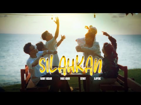 SILAHKAN - RandyHusain Feat. Djipeng, Xeindy, Faris Adam(OFFICIAL MUSIC VIDEO)