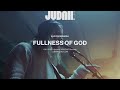 JUDAH. - Fullness of God (Live from RHRSL)