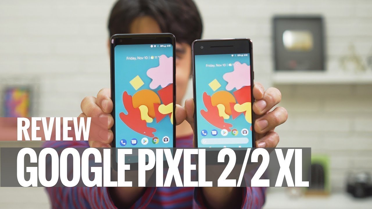 Google Pixel 2 and Pixel 2 XL review: Looking past the hype