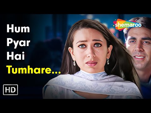 Hum Pyar Hai Tumhare | Haan Maine Bhi Pyaar Kiya (2002) | Akshay Kumar, Karishma Kapoor | Kumar Sanu