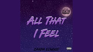 All That I Feel Music Video