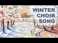 Winter Choir Song - 
