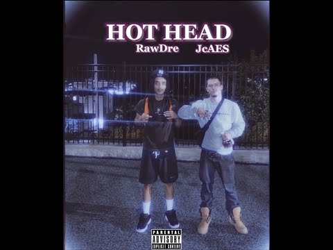 JCAES- HOT HEAD FT. RAWDRE ( Prod by JOEBLU) TRAPBABY THE EP TRACL #3