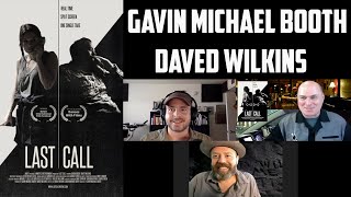 Gavin Michael Booth & Daved Wilkinson Interview - Last Call video