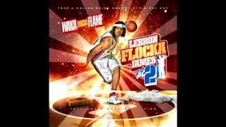 Lebron Flocka James 2 - Waka Flocka Flame - Rumors