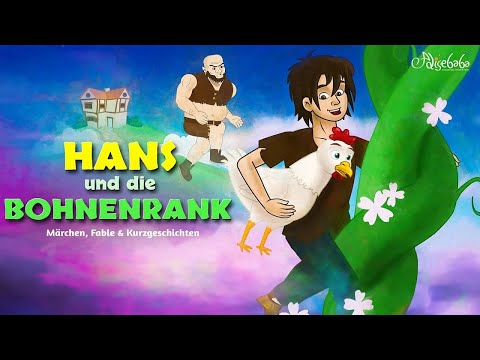 Hans und die Bohnenranke | Märchen für Kinder | Gute Nacht Geschichte