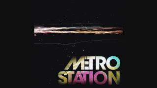 Metro Station - Shake It HD