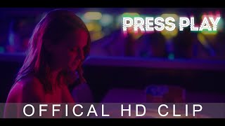 PRESS PLAY | Official Clip l 