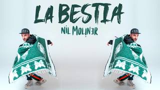 Nil Moliner - La Bestia (Lyric/Letra)