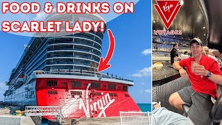Let's Explore The FOOD & DRINKS On The Scarlet Lady Of Virgin Voyages!