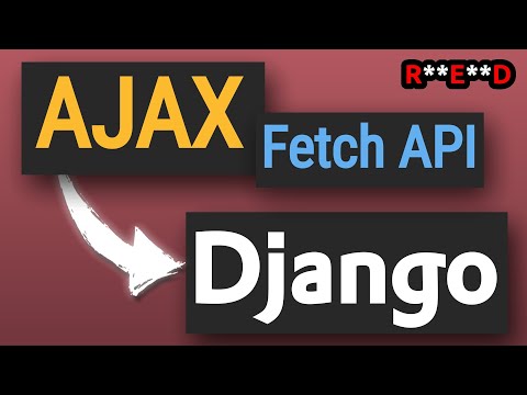 Django AJAX Tutorial: Basic AJAX in Django app with Fetch API | Django casts thumbnail