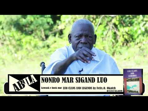 NONRO MAR SIGAND LUO (Sigand Ramogi kod nyuolruok mag Joge ei piny mar Kenya)