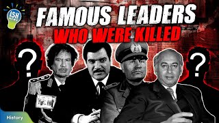 Famous World Leaders Who Were Killed After Losing Power