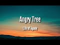 Angry Tree | Life of Agony (Lyric)