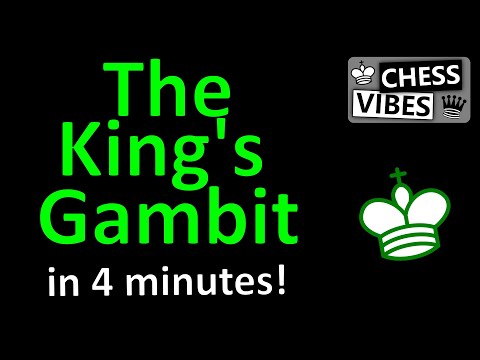 The King's Gambit (chess opening) explained in 4 minutes by a chess master