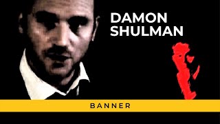 Damon Shulman - Banner