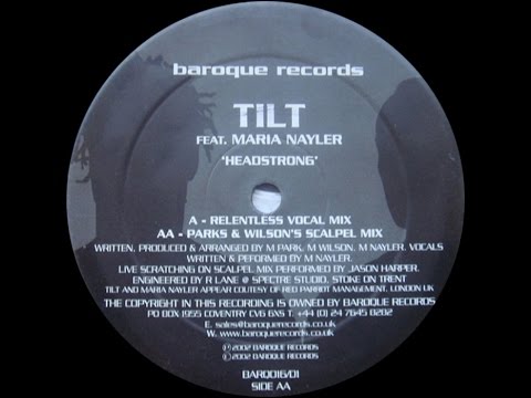 Tilt ‎feat. Maria Nayler – Headstrong (Relentless Vocal Mix)