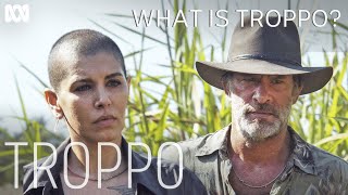 What is Troppo? | Troppo video