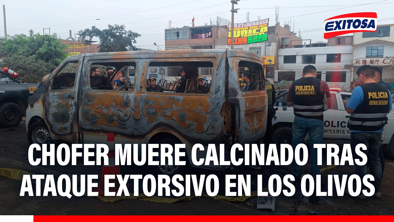🔴🔵 Chofer venezolano muere calcinado tras ataque extorsivo en Los Olivos